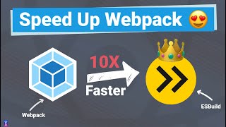Speed Up your webpack Build by 10X