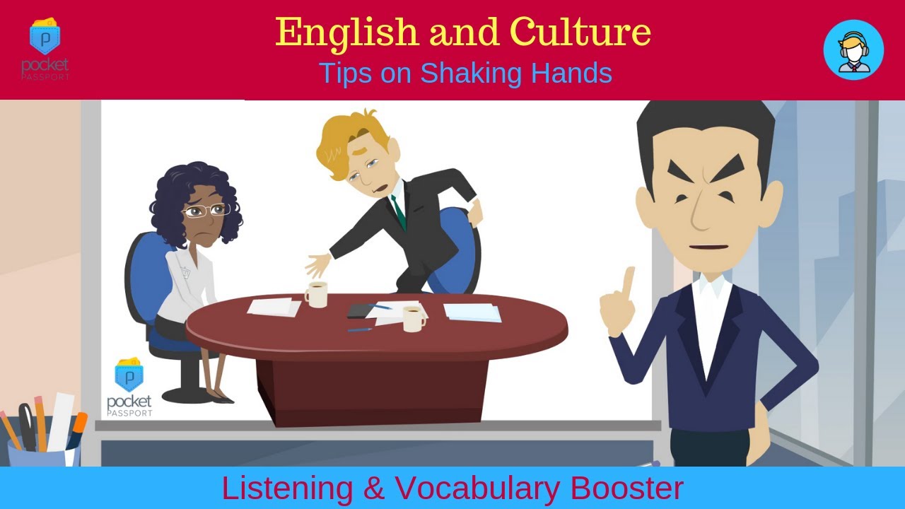 An English Conversation And Culture Lesson On Shaking Hands