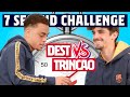 ⏱️ 7 SECOND CHALLENGE | DEST vs TRINCAO