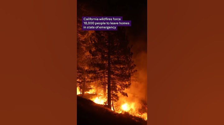 California wildfires force 18,000 to leave homes