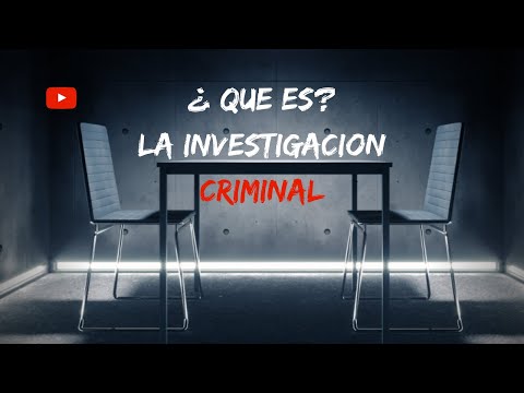 Investigación Criminal - ¿que es?