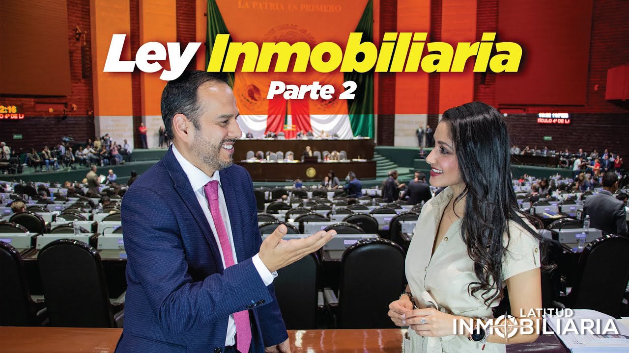 Ley Inmobiliaria (PARTE 2)