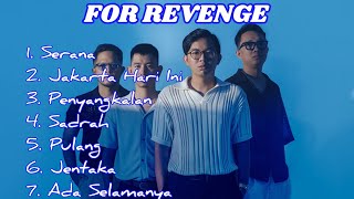 For Revenge  Best Of 7 Song Spotify 2026 Tanpa Iklan