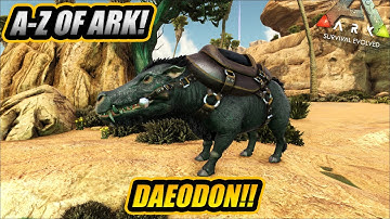 A-Z Of Ark! The DAEODON And Why Its The Beast Dino Healer!! || Ark Survival Evolved!