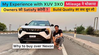 My Experience with Mahindra XUV 3XO AX5 | Xuv 3xo Owner के करेगी खुश? | Why to buy over Nexon