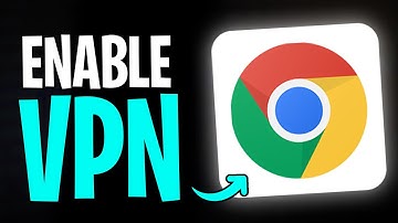 How to Enable VPN in Google Chrome (2025)