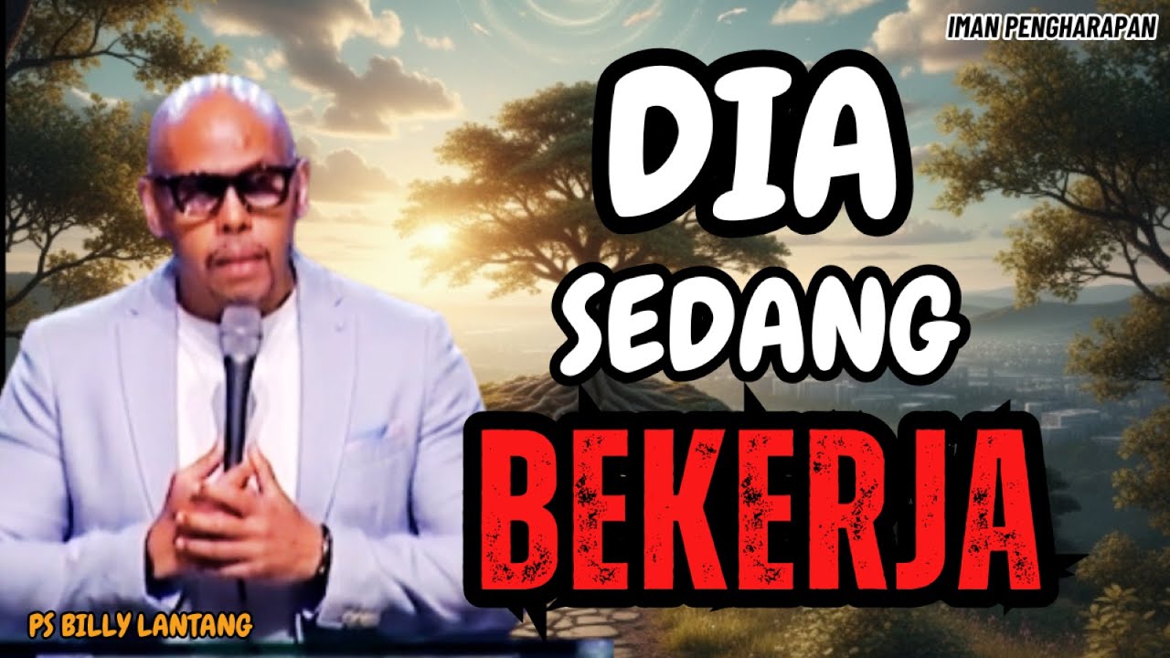 IRahasia HIKMAT MENANTI TUHAN: Cara-Nya Menata MASA DEPAN Anda || #khotbah #psbillylantang