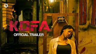 Kofa 2024  Trailer