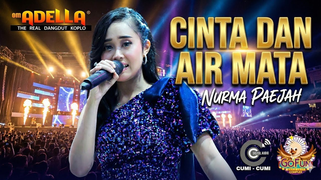 CINTA DAN AIR MATA || NURMA KDI || ADELLA ( Cipt. Fendik ADELLA) - Cumi Cumi Audio Live GoFun