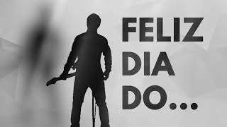 FELIZ DIA DO MÚSICO