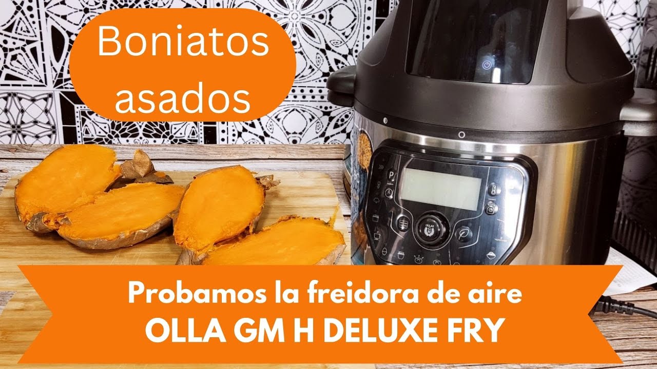 💚 Probamos la nueva Olla GM H Deluxe Fry con una receta de BONIATO en  FREIDORA DE AIRE. 