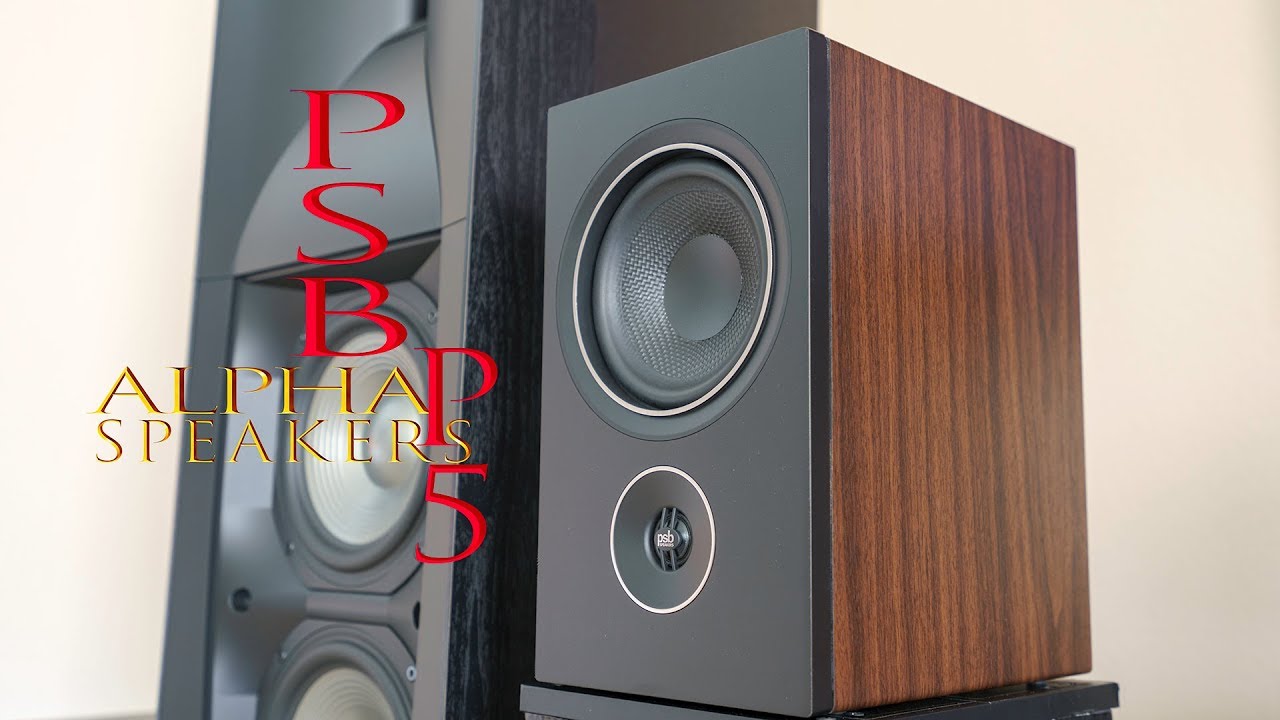 Psb Alpha P5 Speakers Unboxing Initial Impression Youtube