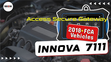 Review 7111: Access Secure Gateway on 2018+ FCA Vehicles