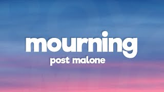 Post Malone Mourning