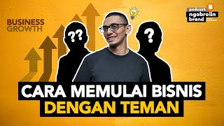 ❗️ Sebelum Memulai Bisnis Dengan Teman, Perhatikan 4 Hal Ini | Podcast Dodi Zulkifli