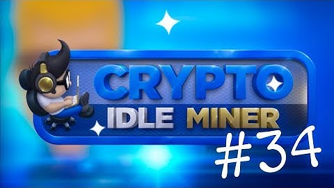 💫CRYPTO IDLE MINER #34 - BNB EVENT AND ANOTHER DAY 🎮👟🥇