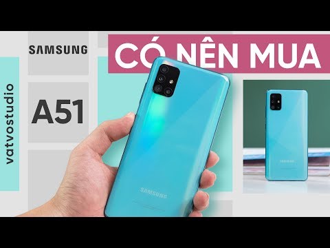 5 lý do nên và không mua Galaxy A51