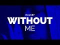 Vertical video - Without me - Halsey (Lyrics)