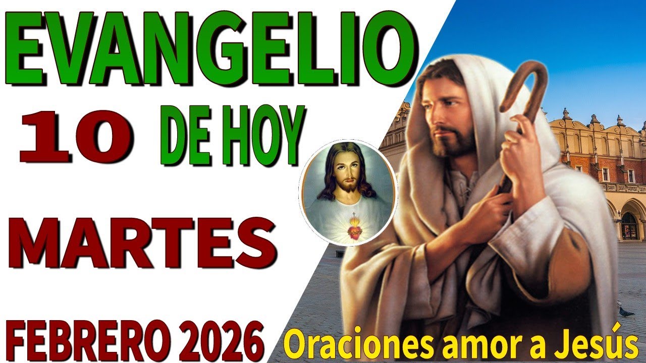 Evangelio de hoy martes 10 de febrero de 2026 - YouTube
