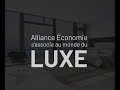 Alliance conomie sassocie au monde du luxe