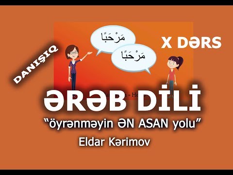 Ereb Dili- Öyrenmeyin EN ASAN Yolu- X DERS- ( Danışıq Dersi)-Eldar Kerimov