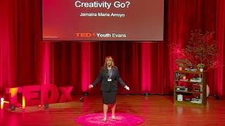 Where did Human Creativity Go? | Jamaira Maria Arroyo | TEDxEvans Youth