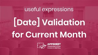Date Value falls within Current Month (Useful AppSheet Expressions)