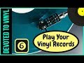 How to play vinyl records properly
