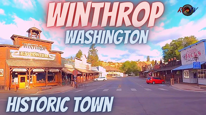 Historic Winthrop Washington - HWY 20 North Cascade Mountains