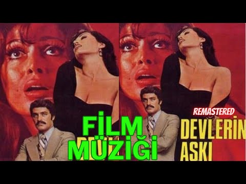 Devlerin Aşkı Film Müziği-(Türkan Şoray & Kadir İnanır)-Remastered-(Stereo)-1976