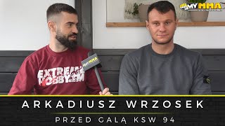 ARKADIUSZ WRZOSEK | KSW 94 | Walka z Arturem Szpilką | Mamed vs Adamek | KSW Epic