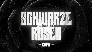 CAPO - schwarze rosen (slowed) Resimi