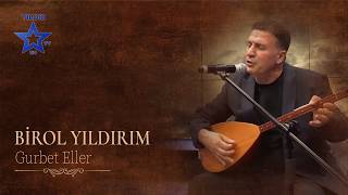 Birol Yıldırım - Gurbet Eller