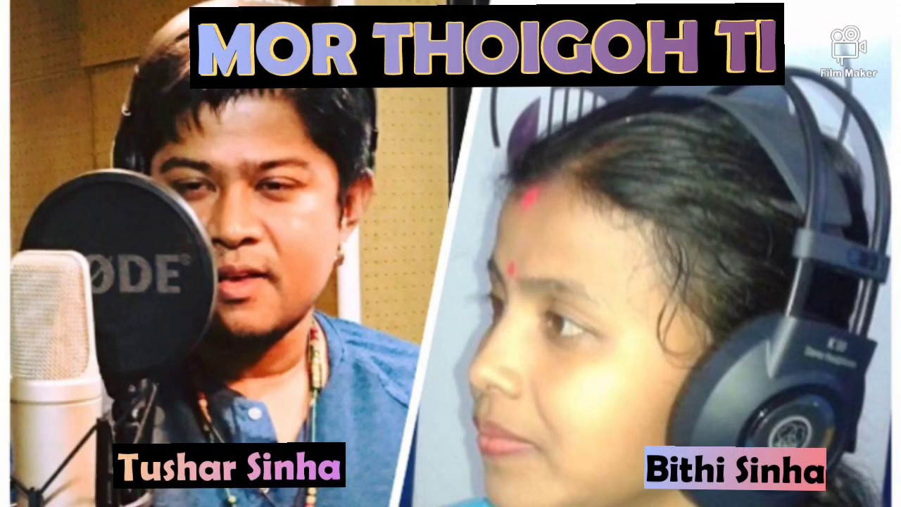 Tushar Arjun  Bithi Sinha  Mor Thoigoh Ti  Bishnupriya Manipuri Song