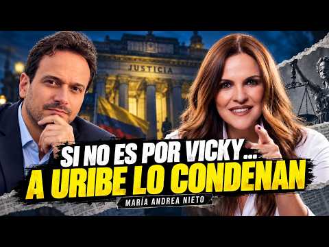 María Andrea Nieto: «Si no es por Vicky Dávila, a Álvaro Uribe lo condenan»