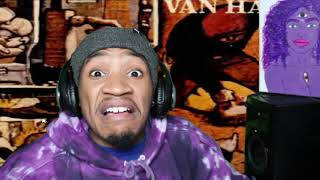 VAN HALEN - PUSH COMES TO SHOVE (REACTION!!!)