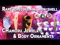 Rare precolonial nonshell chamoru jewelry  body ornaments