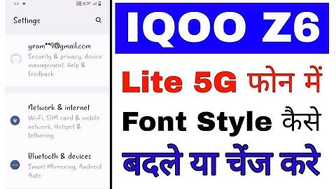 Iqoo z6 lite 5g me font style kaise change kare ya badle।how to change font style in Iqoo z6 lite 5g