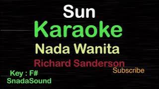 SUN-Richard Sanderson|KARAOKE NADA WANITA ​⁠ Female-Cewek-Perempuan@UcokkuYasir