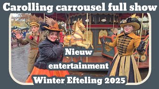 Carolling Carrousel Nieuw Entertainment Efteling 2025