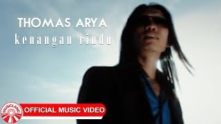 Thomas Arya - Kenangan Rindu [Official Music Video HD] chords