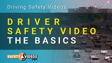 Driver Safety Video - The Basics