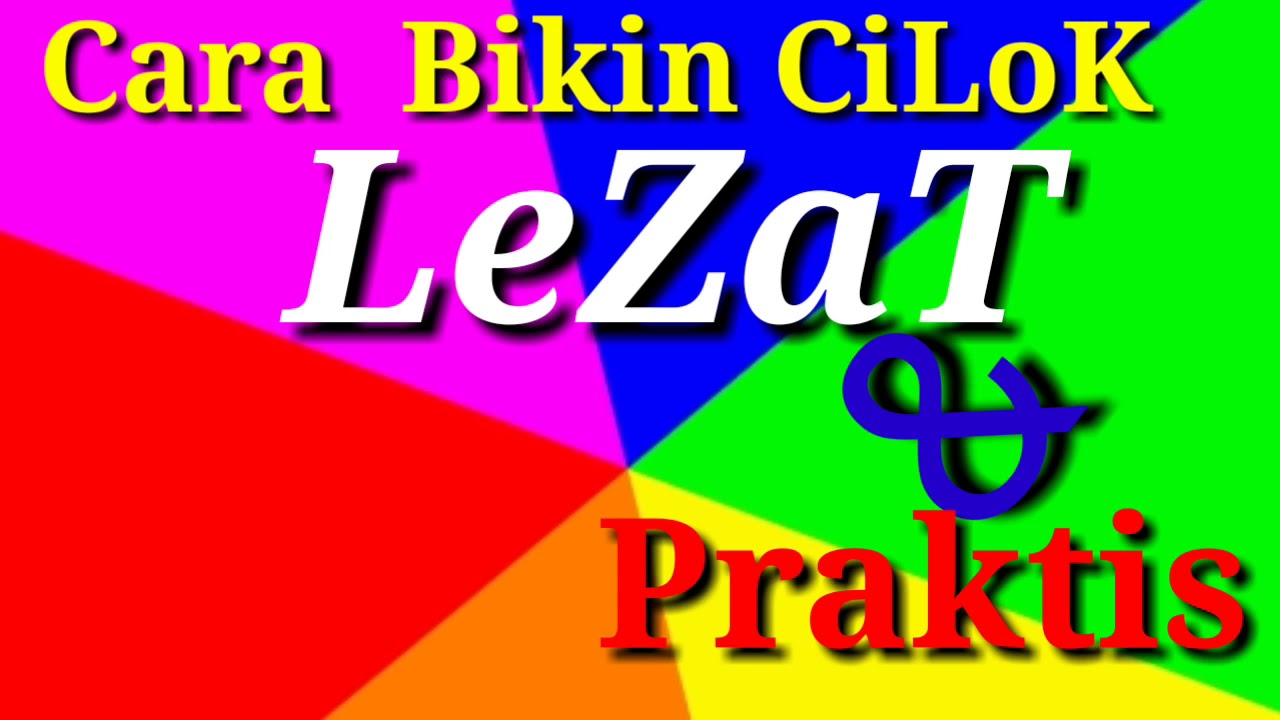 Cara Bikin CILOK LEZAT & PRAKTIS - YouTube