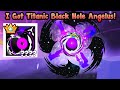 I got titanic black hole angelus in pet simulator 99