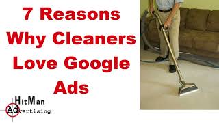 Why Cleaning Businesses Love Google Ads