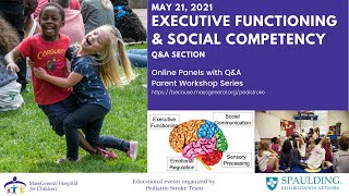 Executive Functioning and Social Competency, Question & Answer Discussion