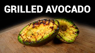 Did You Know You Can Grill Avocados?! - Grilled Avocados Recipe