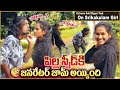 Extreme Prank on Srikakulam Girl | Gold Digger Pranks in Telugu | #tag Entertainments