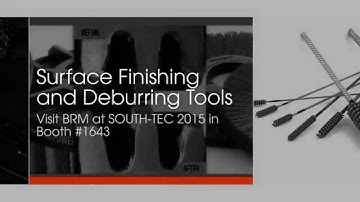 SOUTH-TEC 2015 – Surface Finishing and Deburring Tools