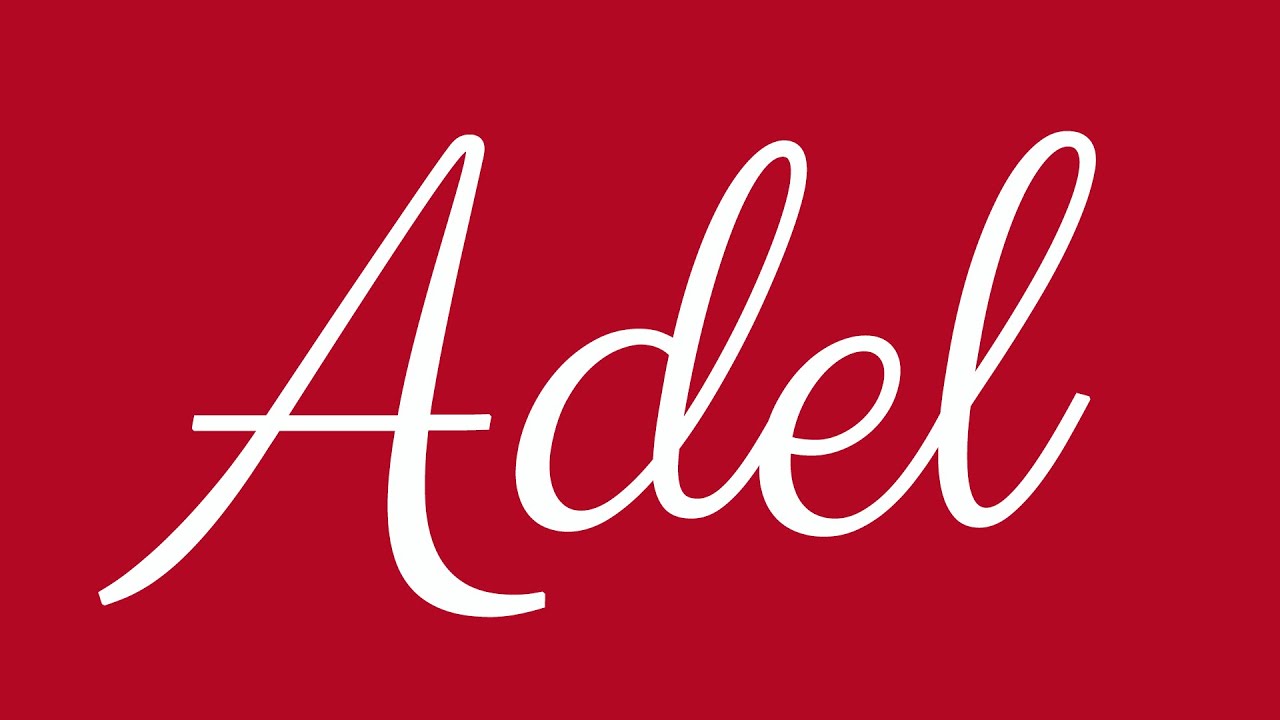 Learn how to Sign the Name Adel Stylishly in Cursive Writing YouTube
